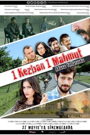 1 Kezban 1 Mahmut: Adana Yollarında (2016)