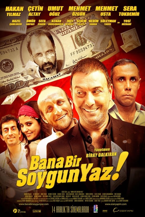 Bana Bir Soygun Yaz (2012)