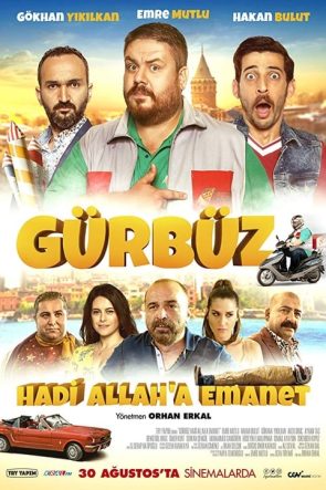 Gürbüz: Hadi Allah’a Emanet (2018)