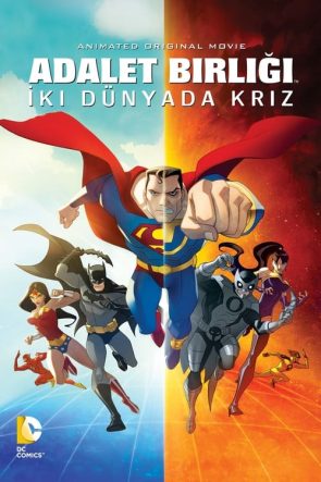 Adalet Birliği: İki Dünyada Kriz (2010)