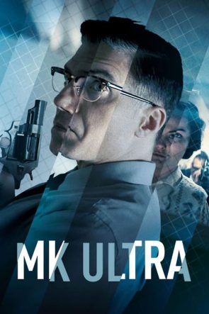 MK Ultra: Gizli Dosyalar (2024)