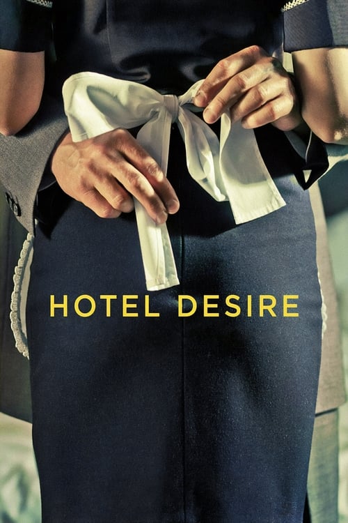 Hotel Desire (2011)