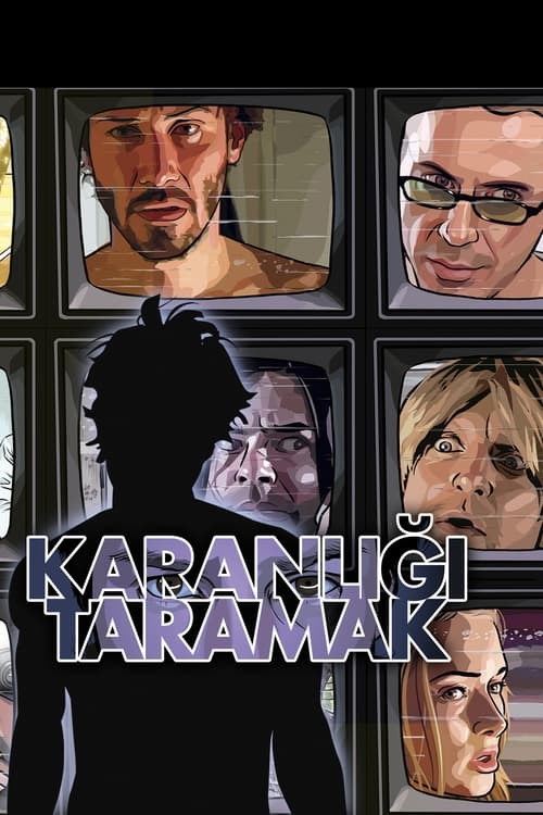 Karanlığı Taramak (2006)